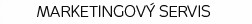 MARKETINGOVÝ SERVIS